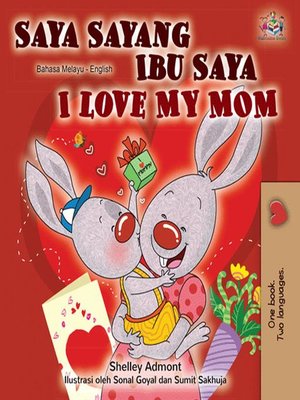 cover image of Saya Sayang Ibu Saya I Love My Mom